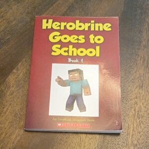 Herobrine Goes to School Book 1 Scholastic Unofficial Minecraft Kids Chapter